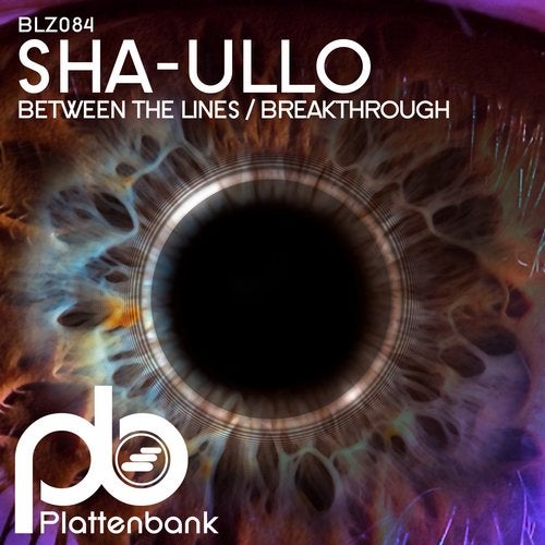 Sha ullo - Between The Lines / Breakthrough [BLZ084]
